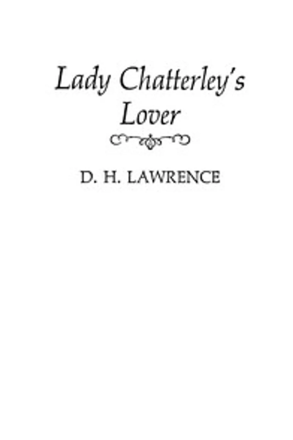 Lady Chatterley's lover, D. H. (David Herbert) Lawrence