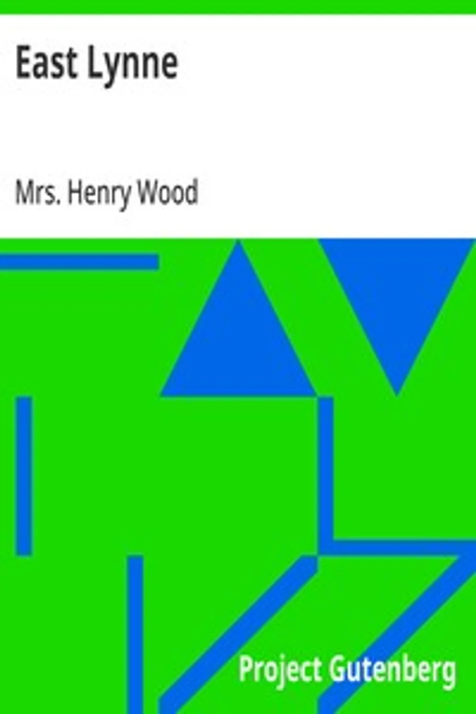 East Lynne, Henry Wood