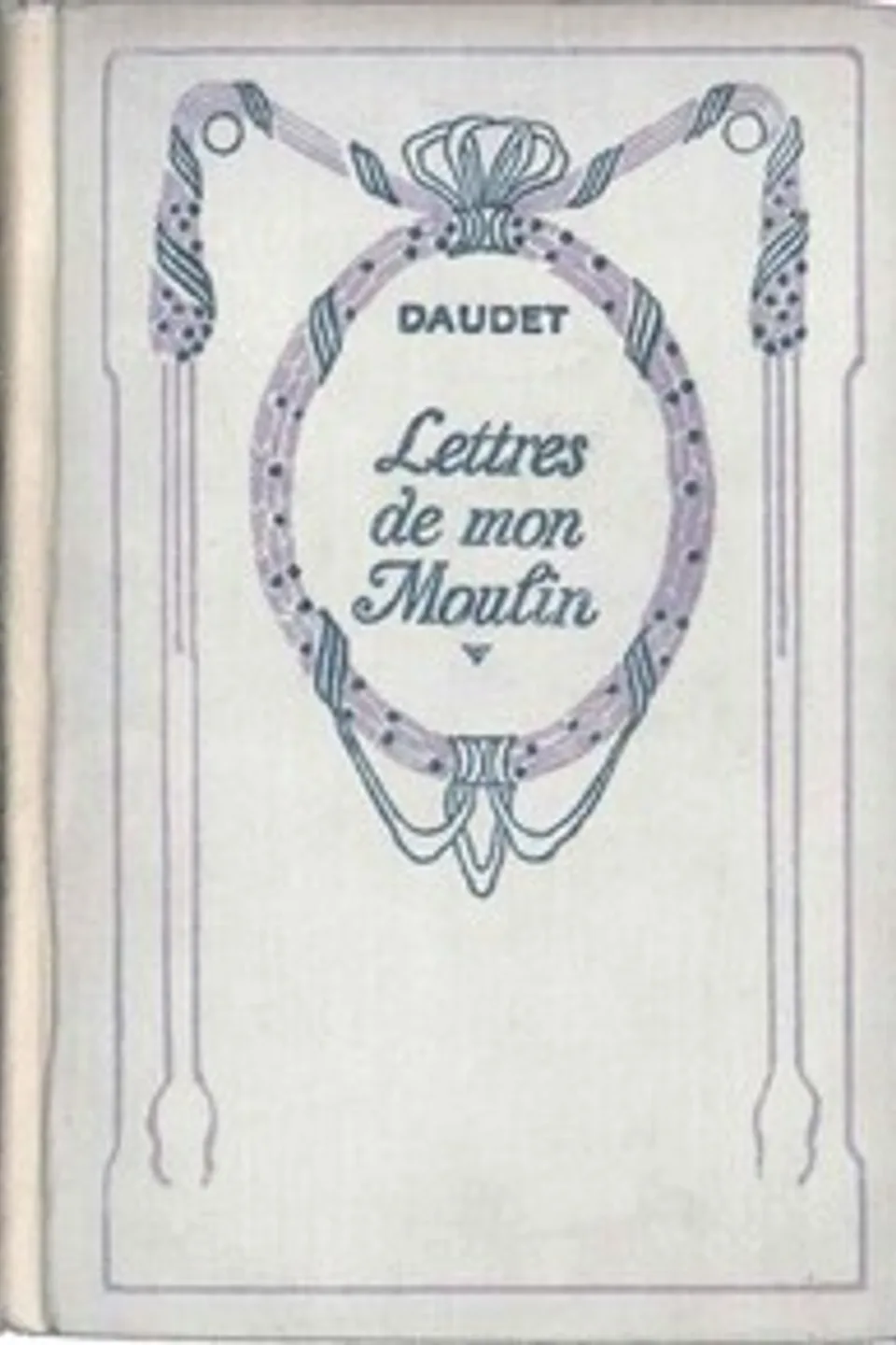 Lettres de mon moulin, Alphonse Daudet