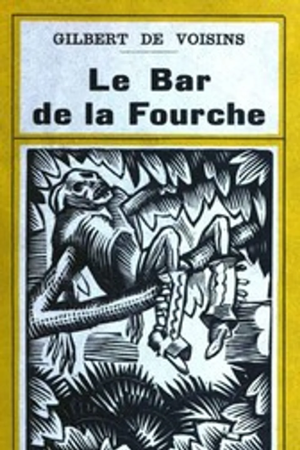 Le Bar de la Fourche, Auguste Gilbert de Voisins