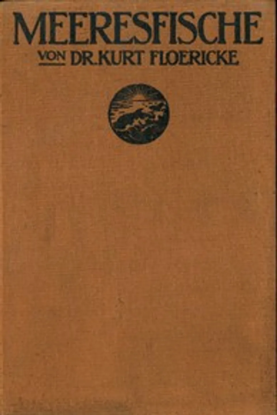 Meeresfische, Kurt Floericke