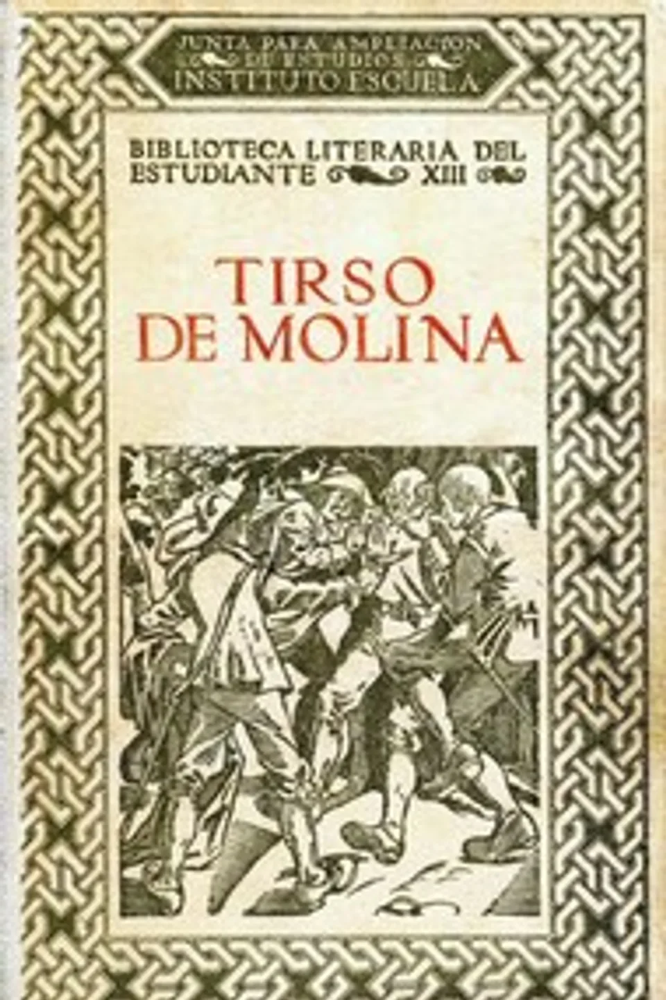 Tirso de Molina, Tirso de Molina