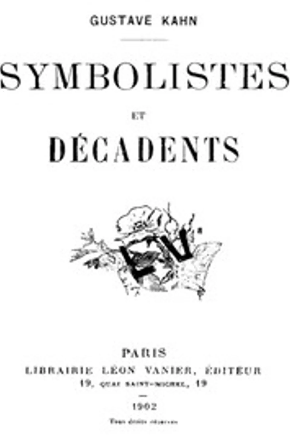 Symbolistes et Décadents, Gustave Kahn