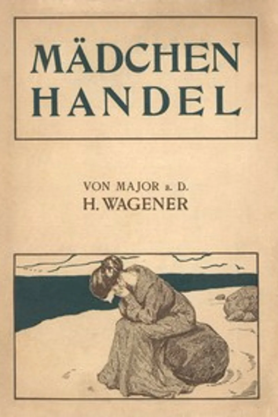 Der Mädchenhandel, Friedrich Wilhelm Hermann Wagener