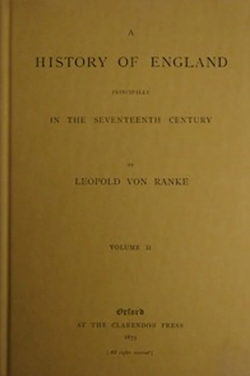 A history of England principally in the seventeenth century, Volume 2 (of 6), Leopold von Ranke