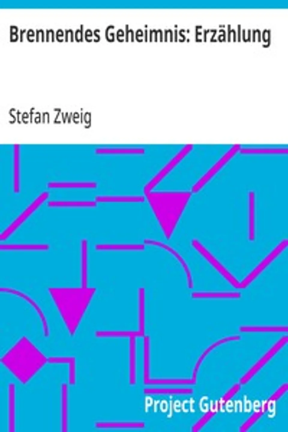 Brennendes Geheimnis, Stefan Zweig
