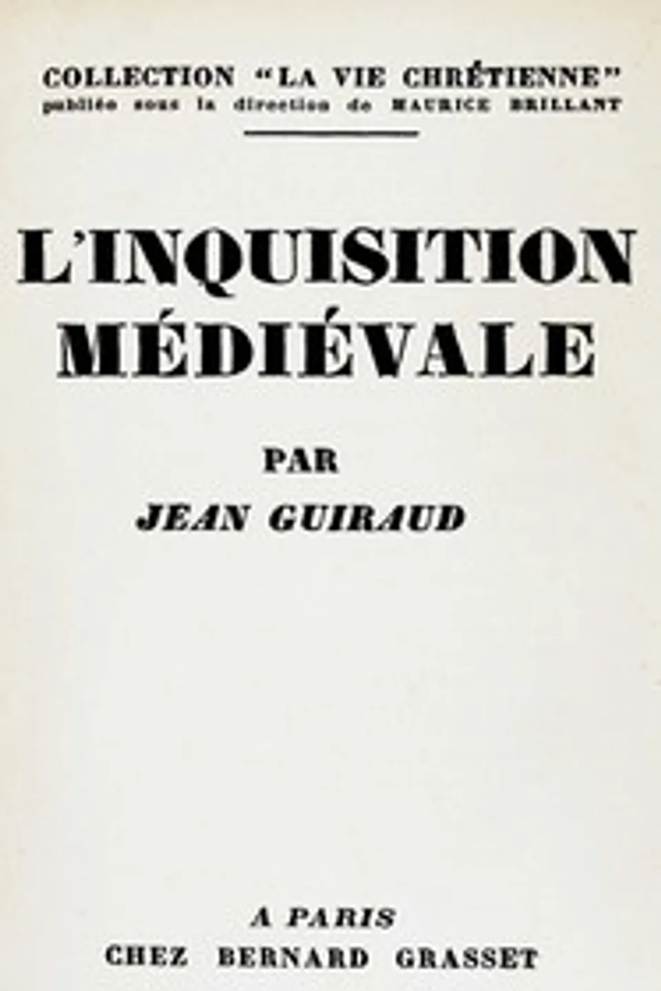 L'Inquisition médiévale, Jean Guiraud