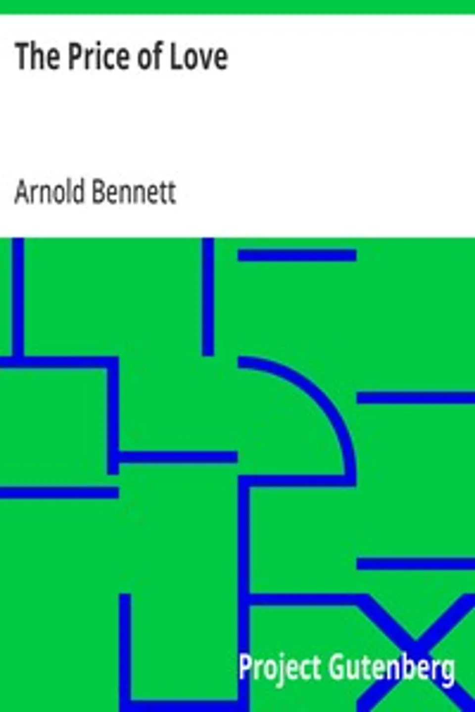 The Price of Love, Arnold Bennett