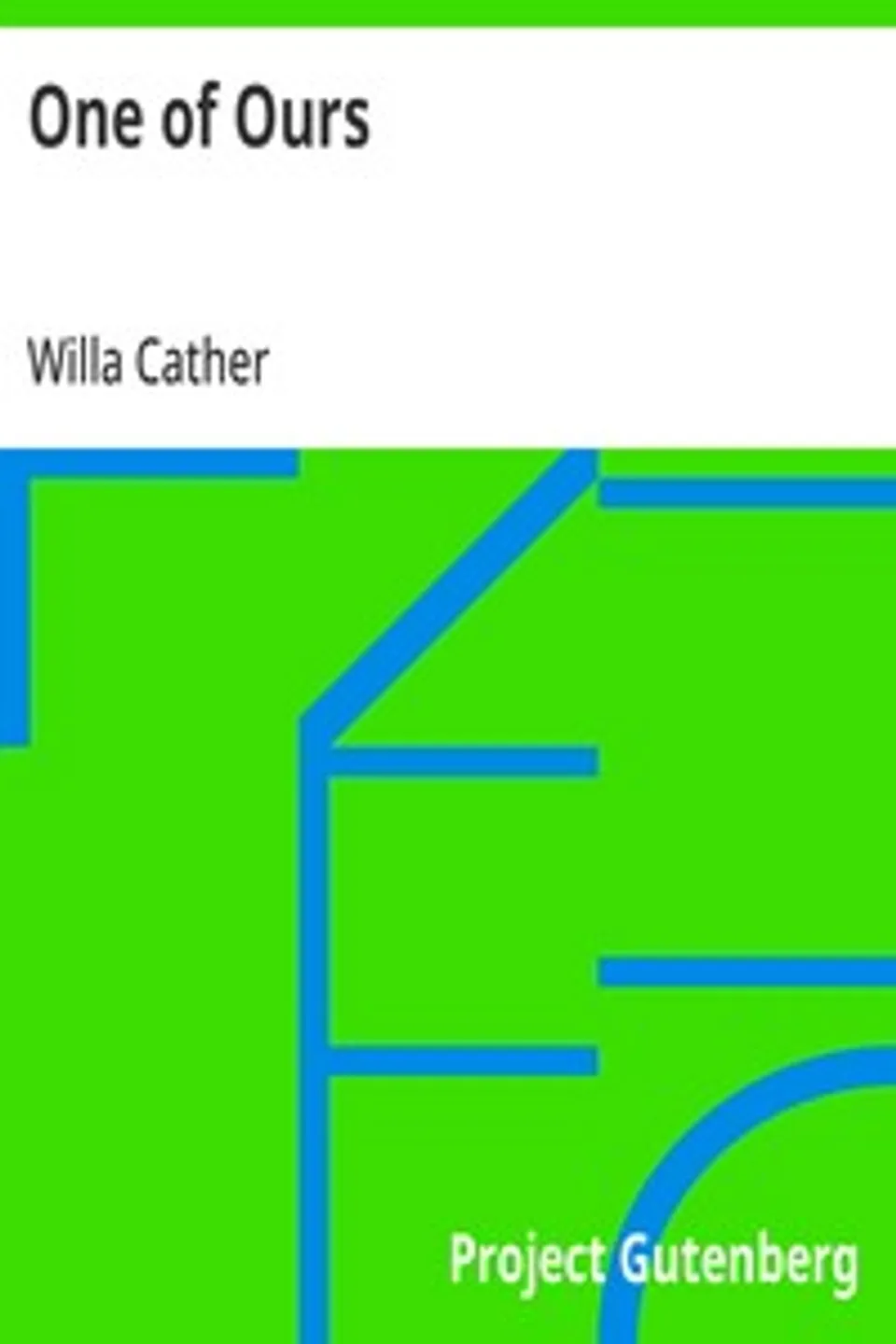 One of Ours, Willa Cather