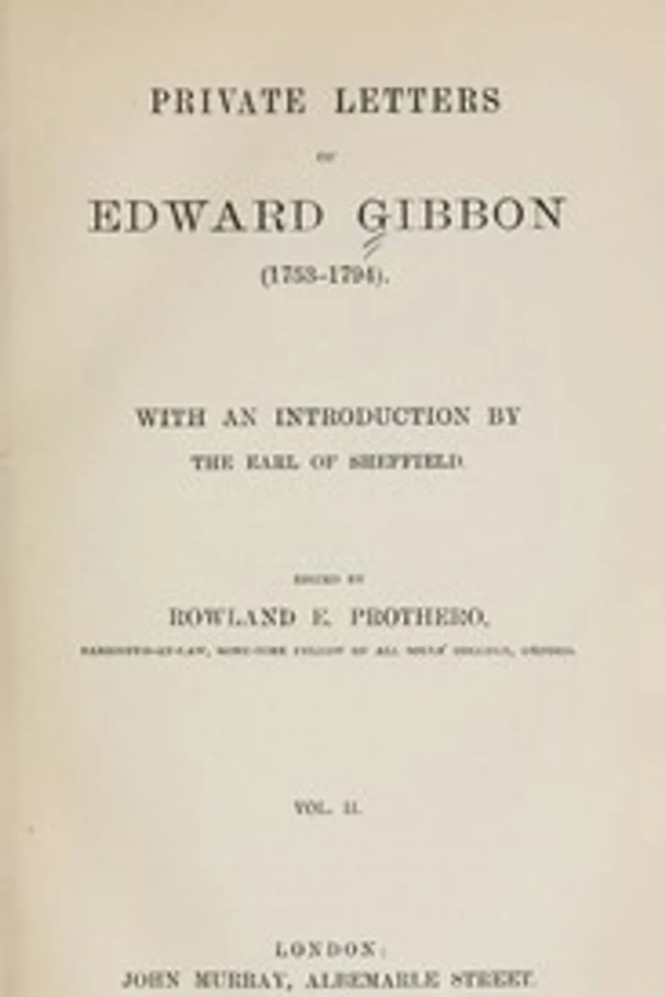 Private Letters of Edward Gibbon (1753-1794) Volume 2 (of 2), Edward Gibbon