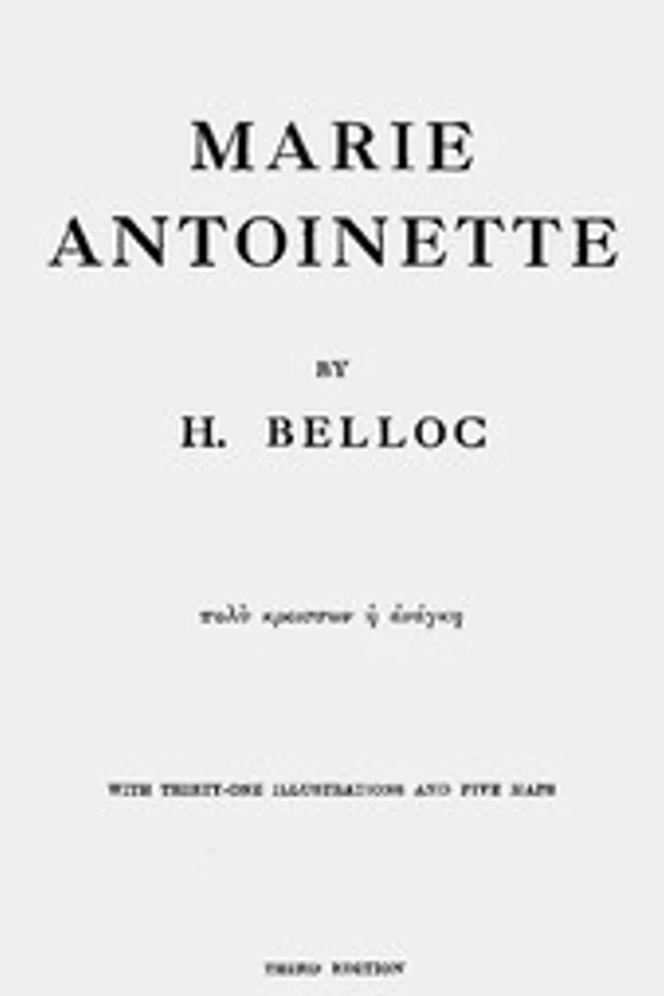 Marie Antoinette, Hilaire Belloc