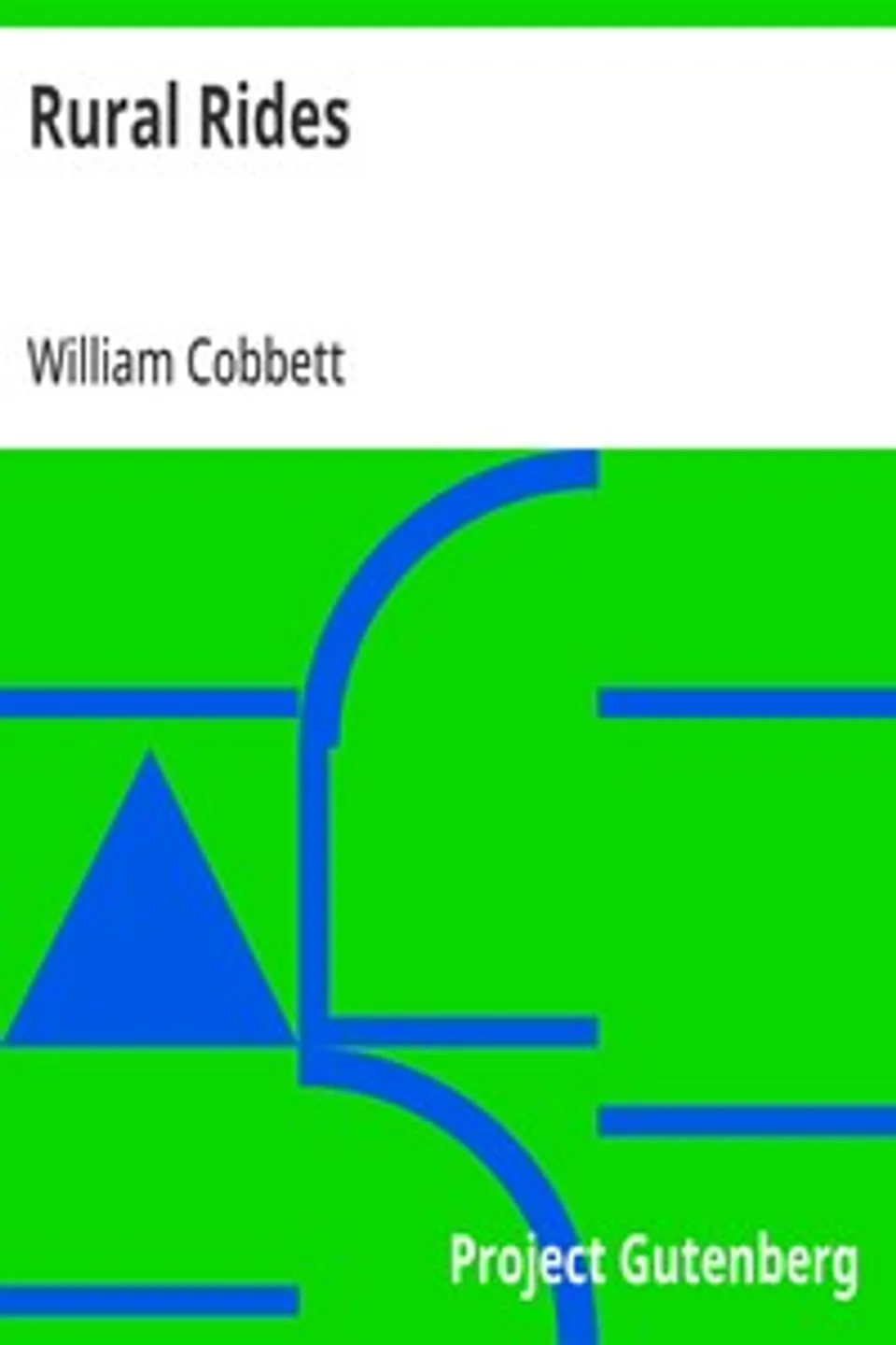 Rural Rides, William Cobbett