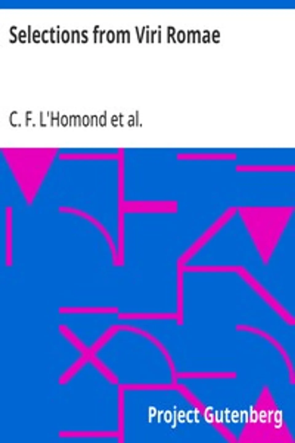 Selections from Viri Romae, C. F. L'Homond