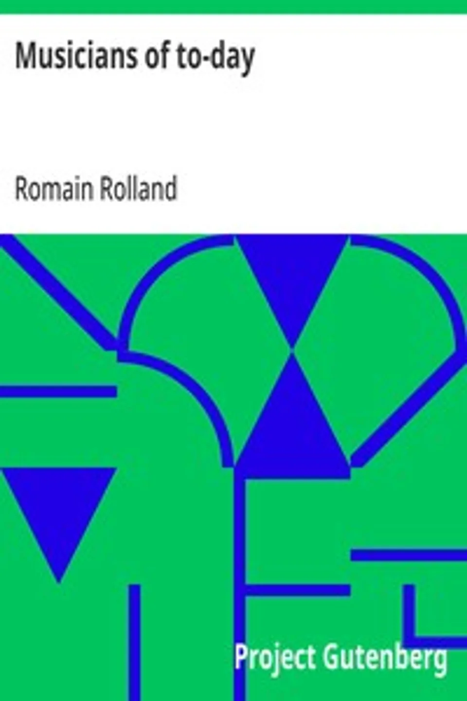 Musicians of to-day, Romain Rolland