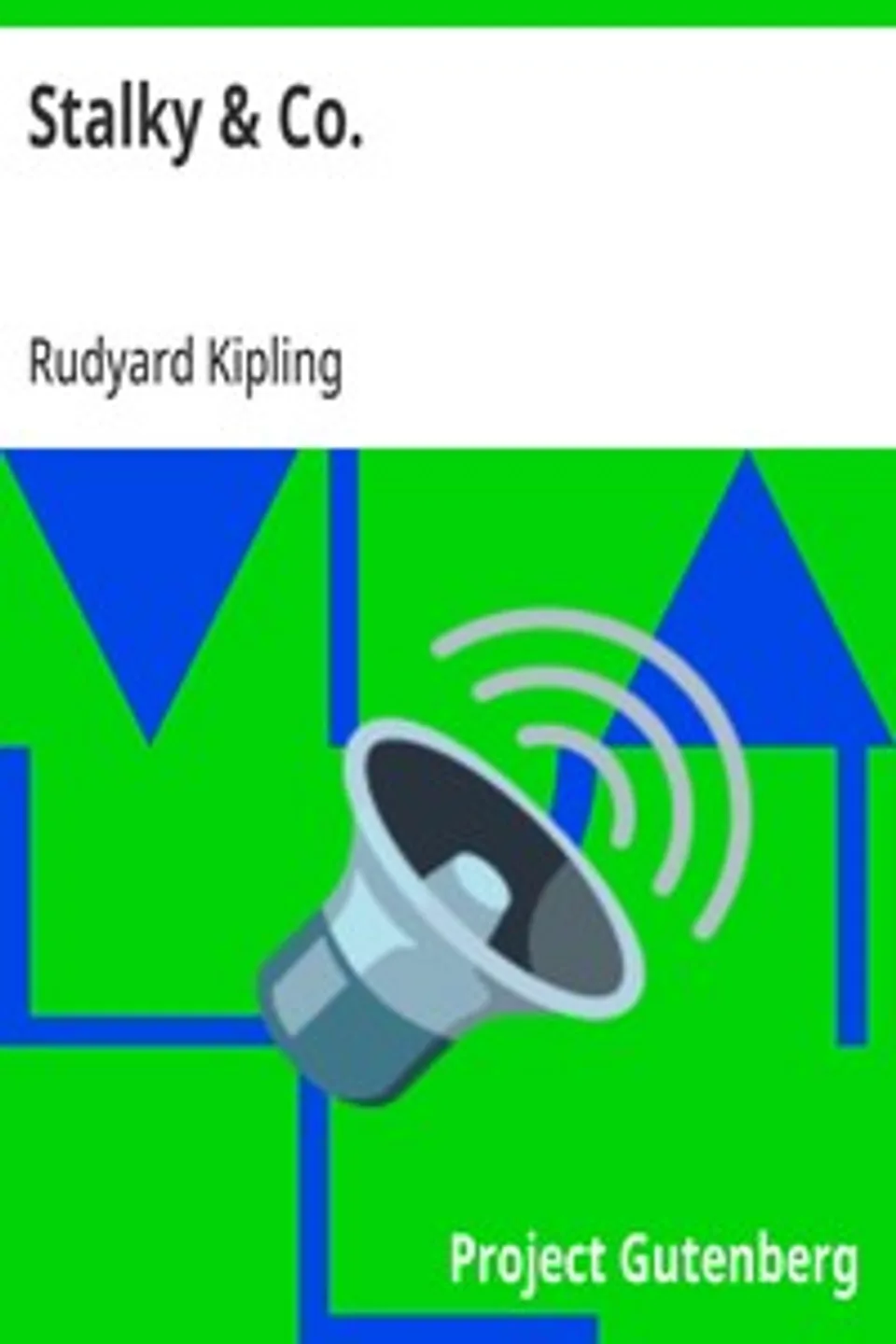 Stalky & Co., Rudyard Kipling