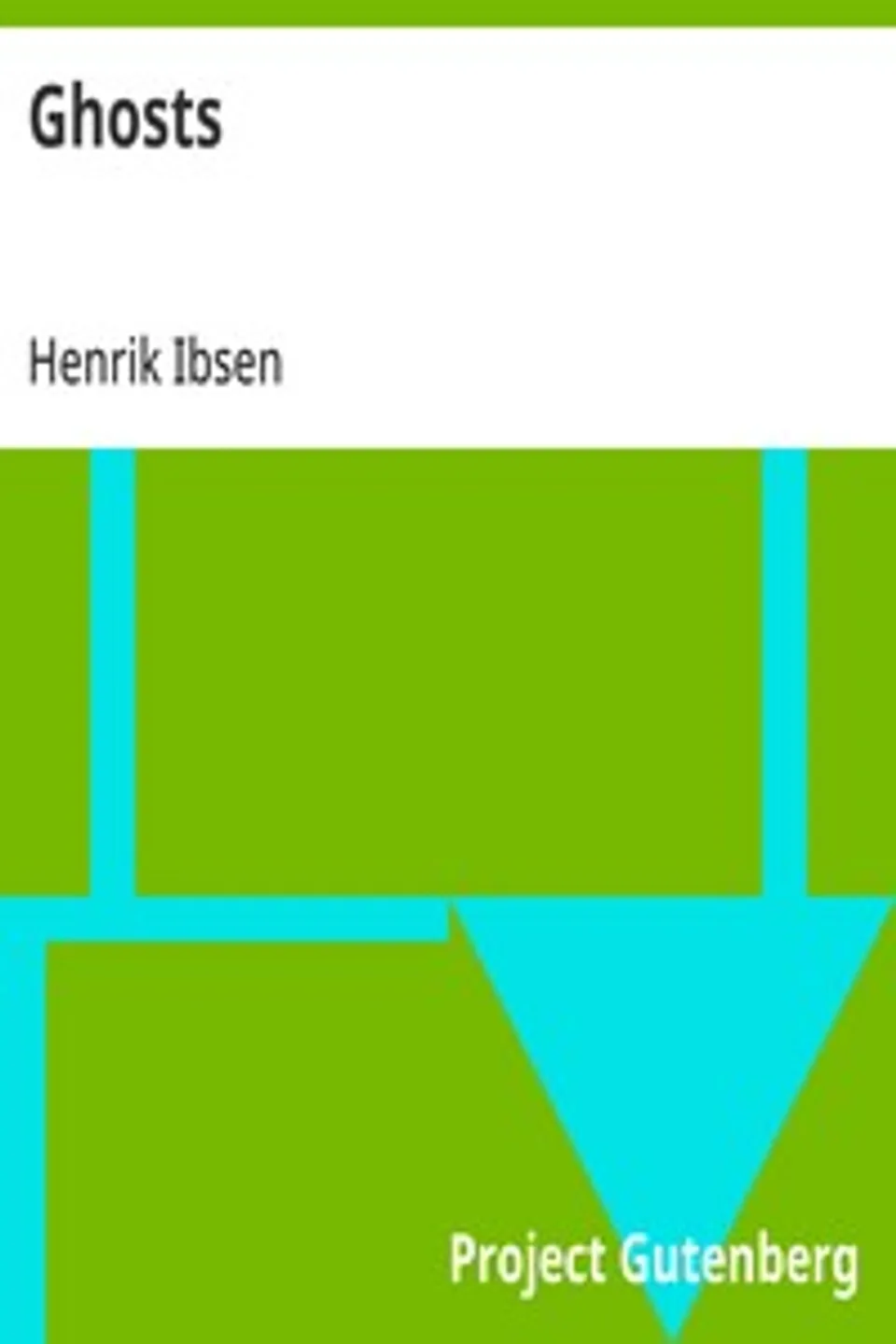 Ghosts, Henrik Ibsen