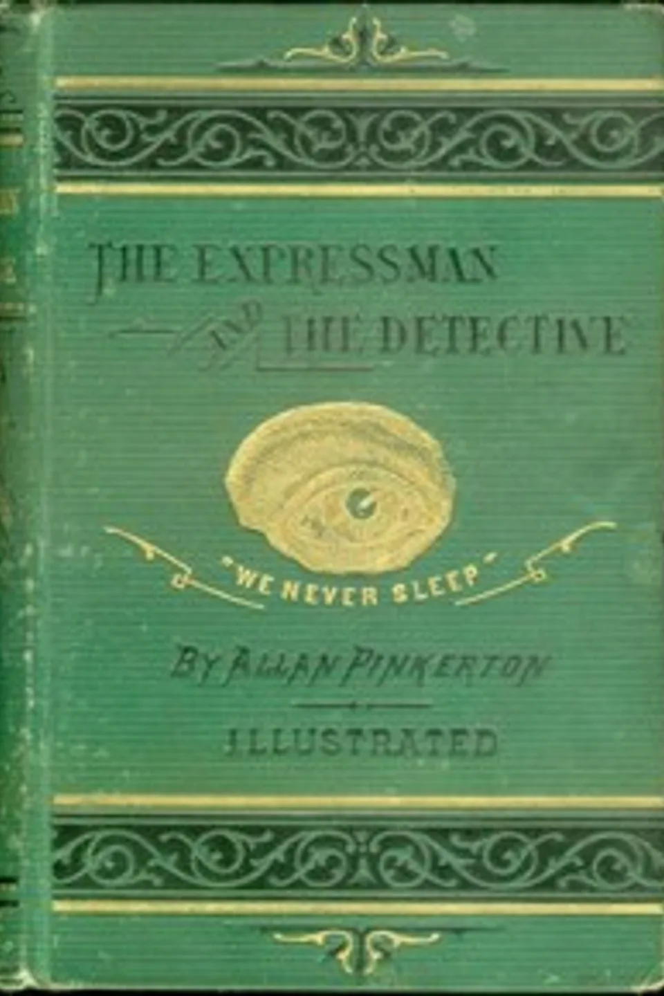 The Expressman and the Detective, Allan Pinkerton