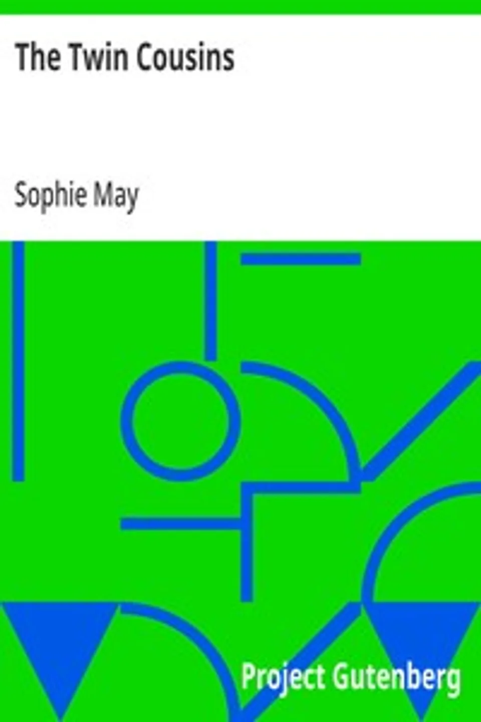 The Twin Cousins, Sophie May