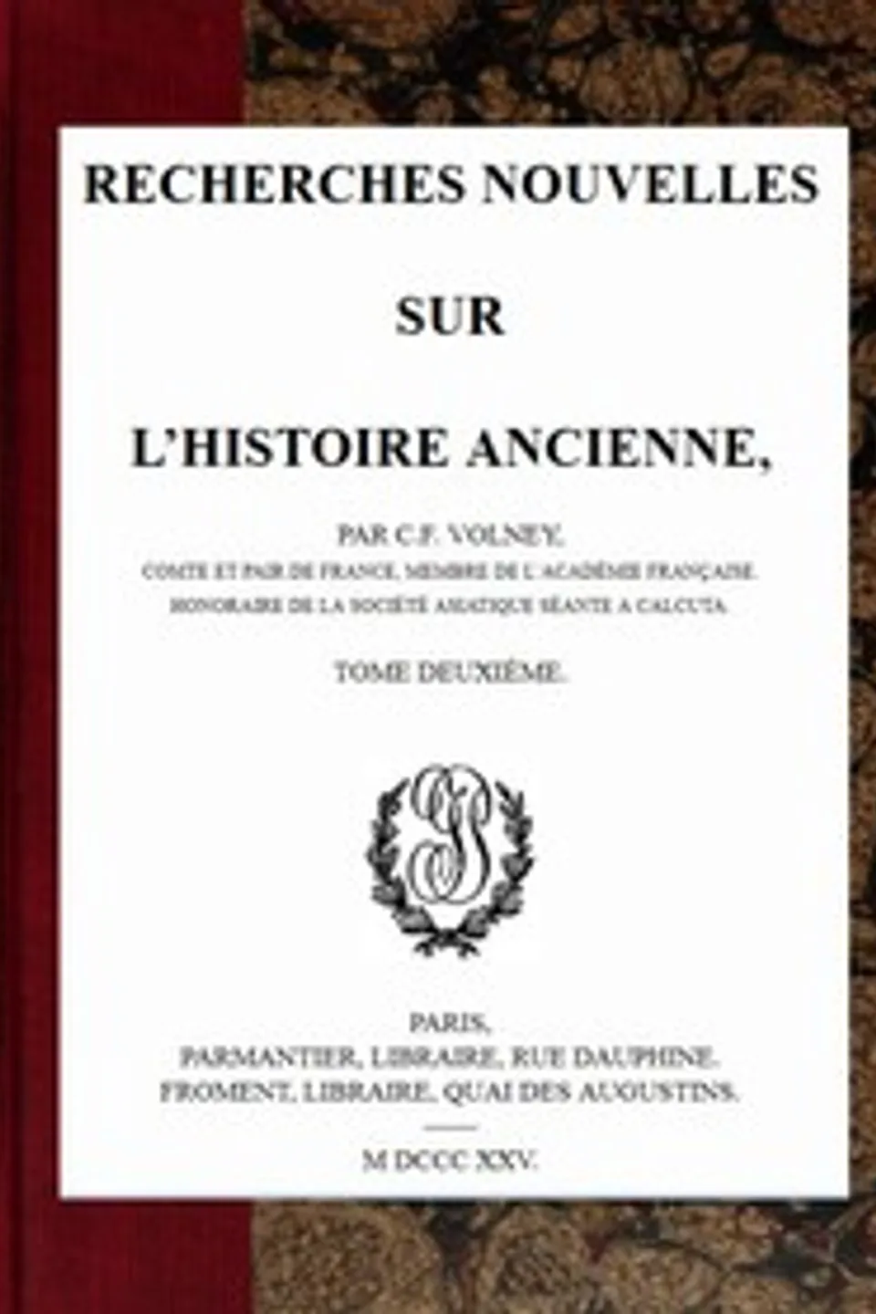 Recherches nouvelles sur l'histoire ancienne, tome II, C.-F. (Constantin-François) Volney