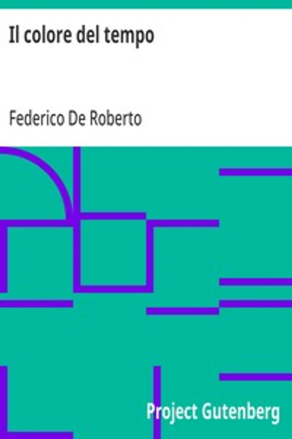 Il colore del tempo, Federico De Roberto
