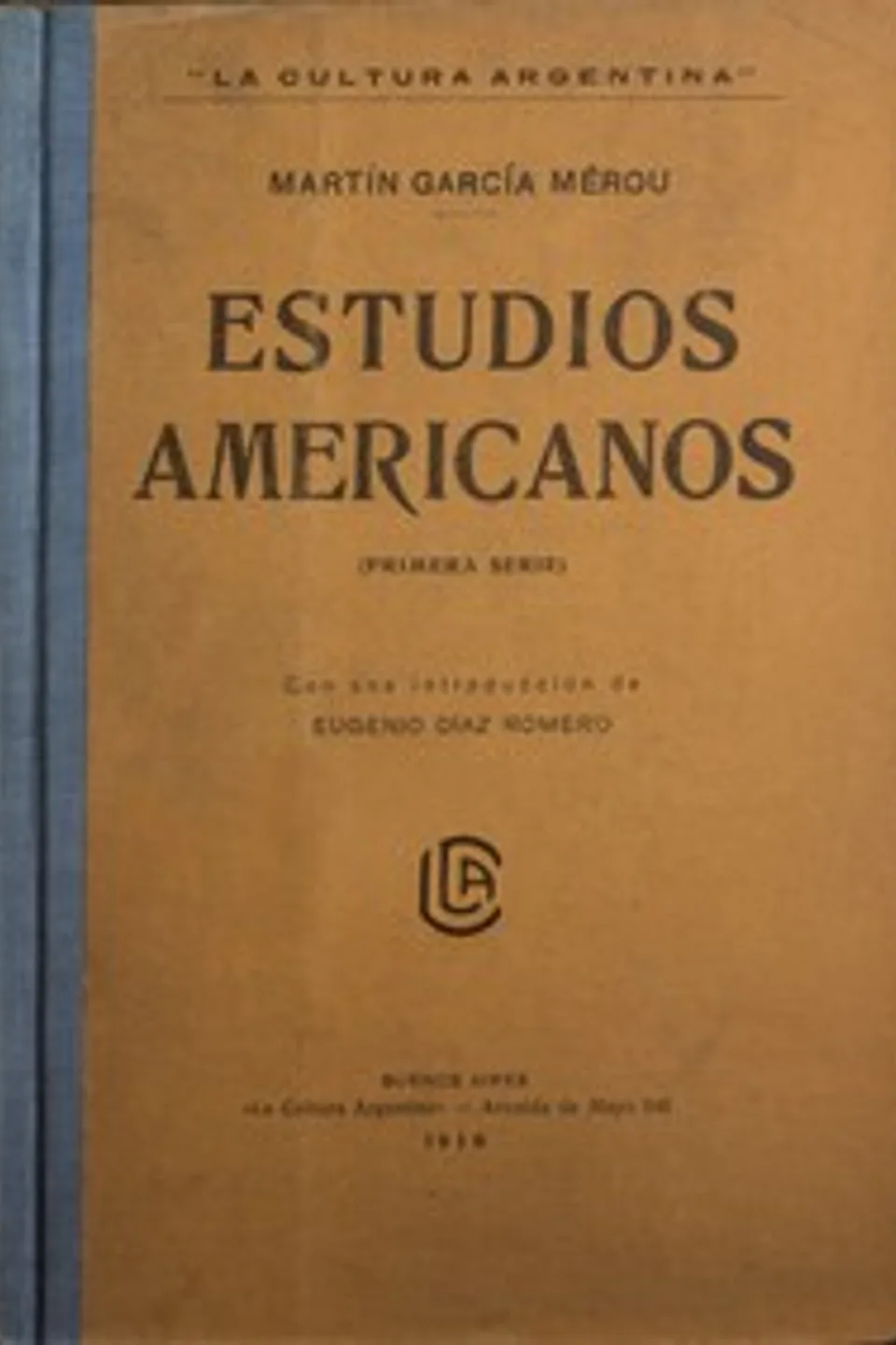 Estudios americanos (primera serie), Martín García Mérou