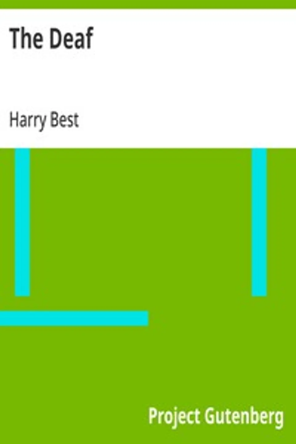 The Deaf: Their Position in Society and the Provision for Their Education in the United States, Harry Best