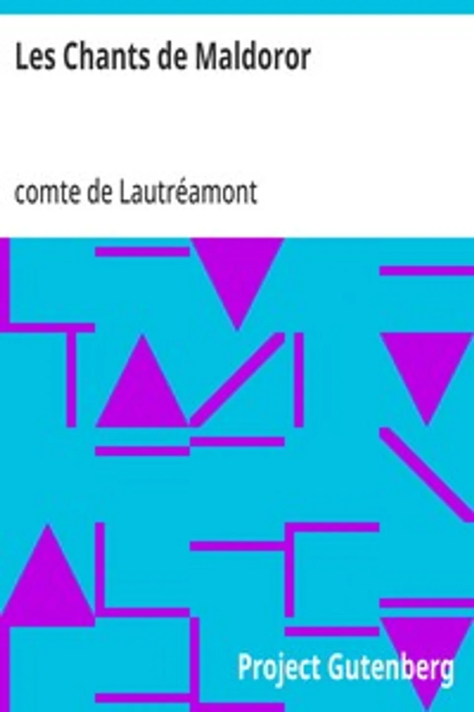 Les Chants de Maldoror, comte de Lautréamont