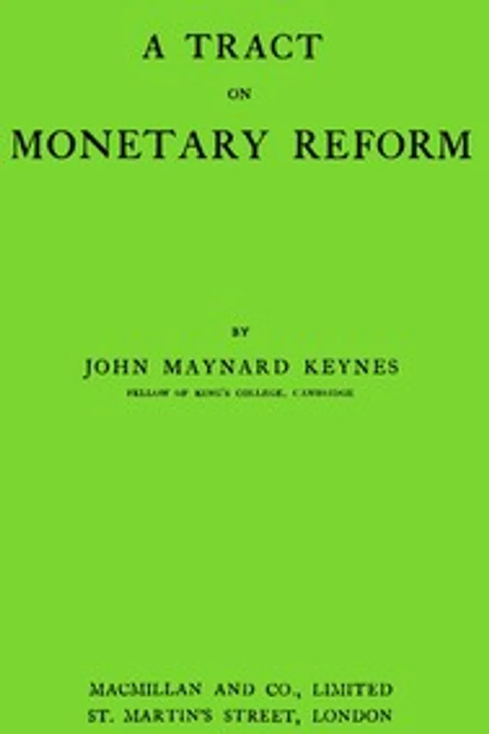 A Tract on Monetary Reform, John Maynard Keynes