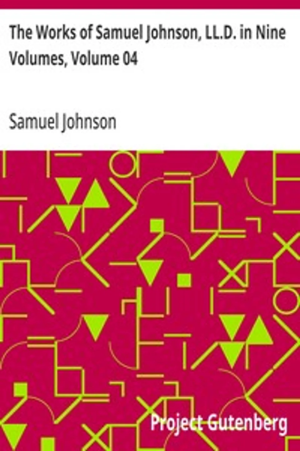 The Works of Samuel Johnson, LL.D. in Nine Volumes, Volume 04: The Adventurer; The Idler, Samuel Johnson