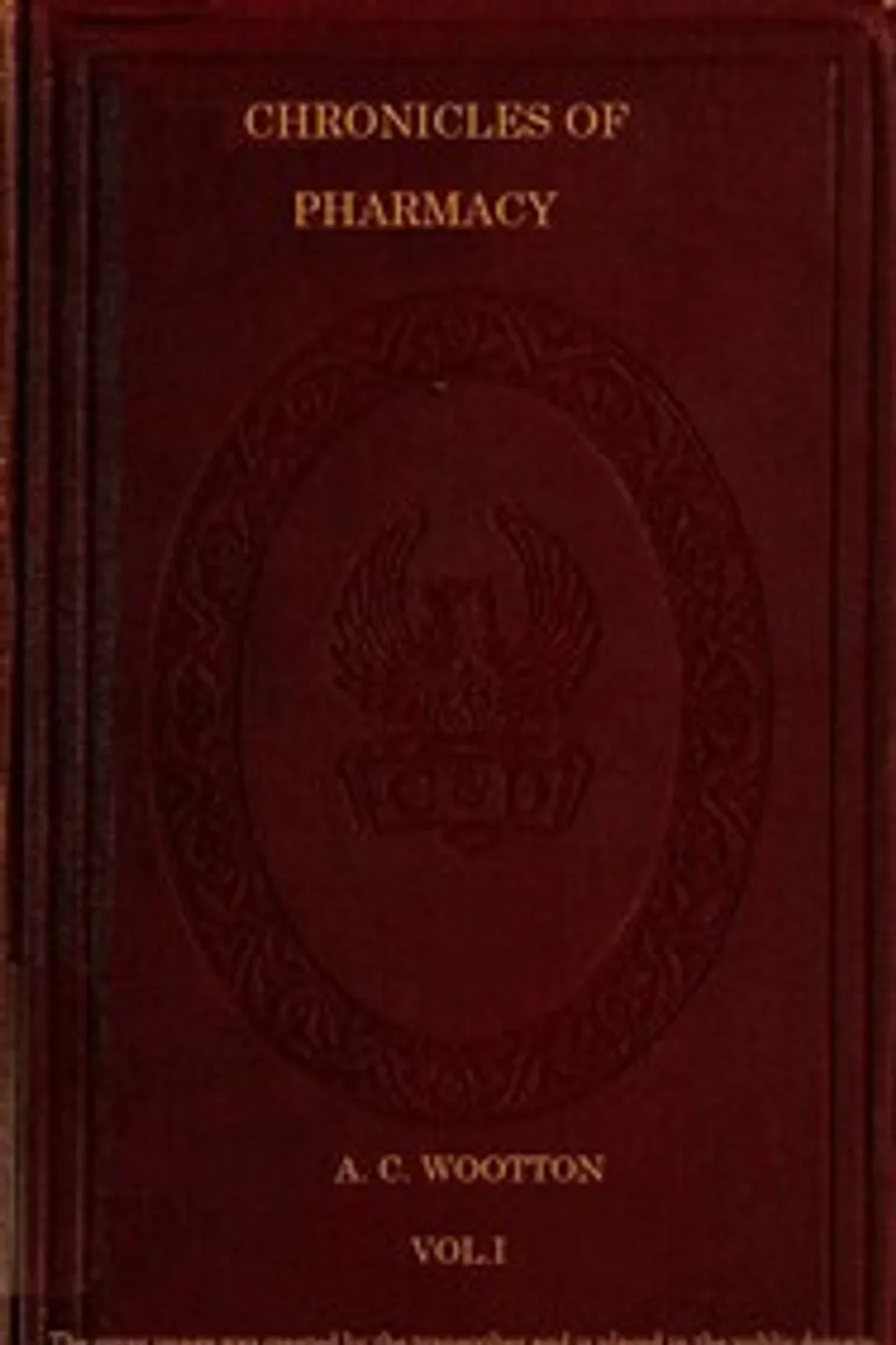 Chronicles of Pharmacy, Vol. 1 (of 2), A. C. Wootton