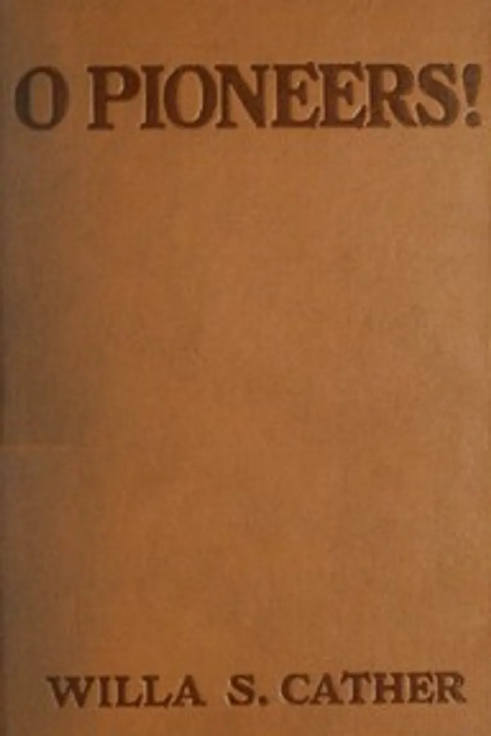 O Pioneers!, Willa Cather