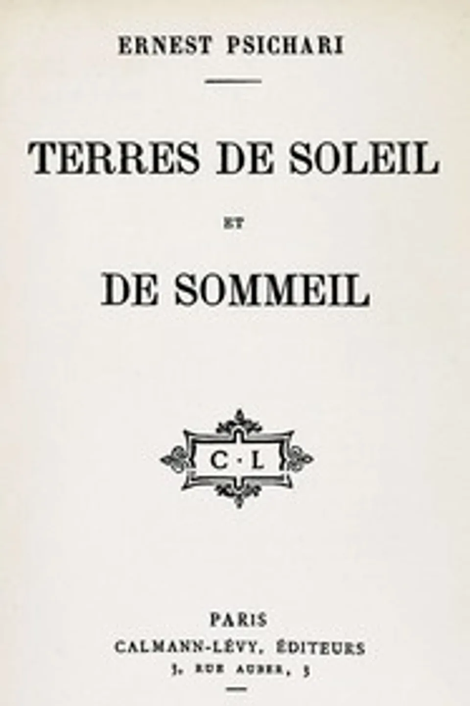 Terres de soleil et de sommeil, Ernest Psichari