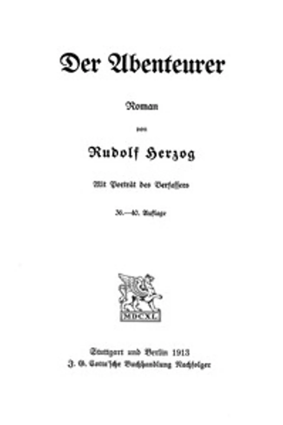 Der Abenteurer : $ Roman, Rudolf Herzog