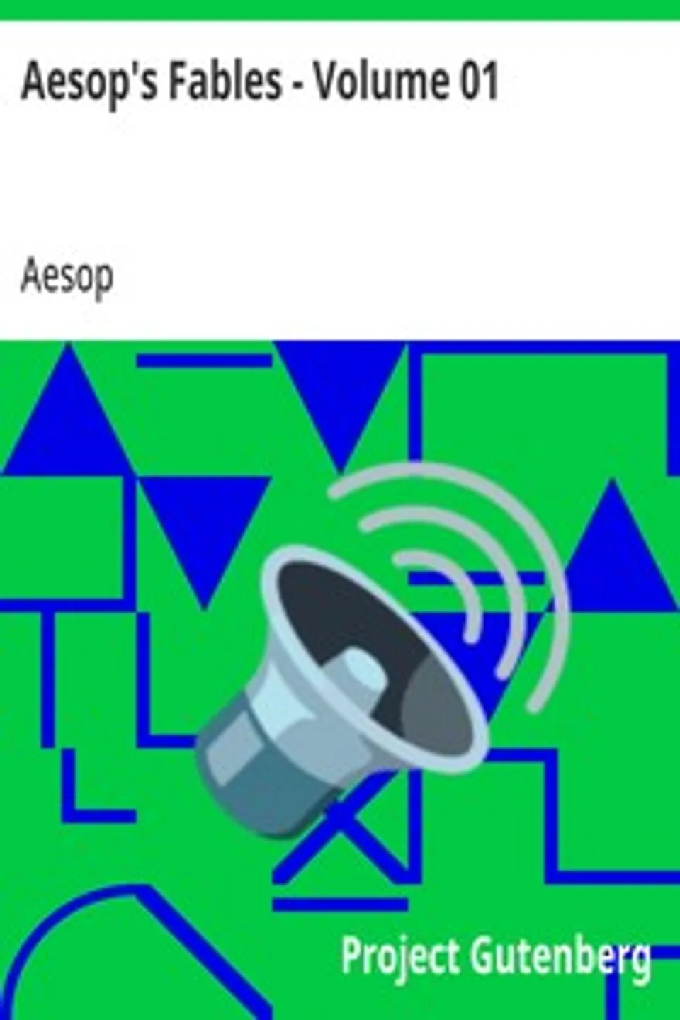 Aesop's Fables - Volume 01, Aesop