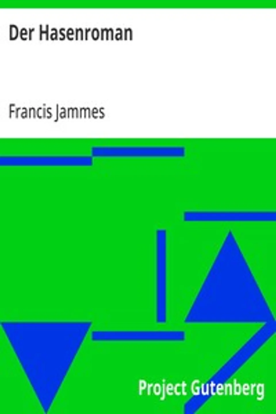 Der Hasenroman, Francis Jammes