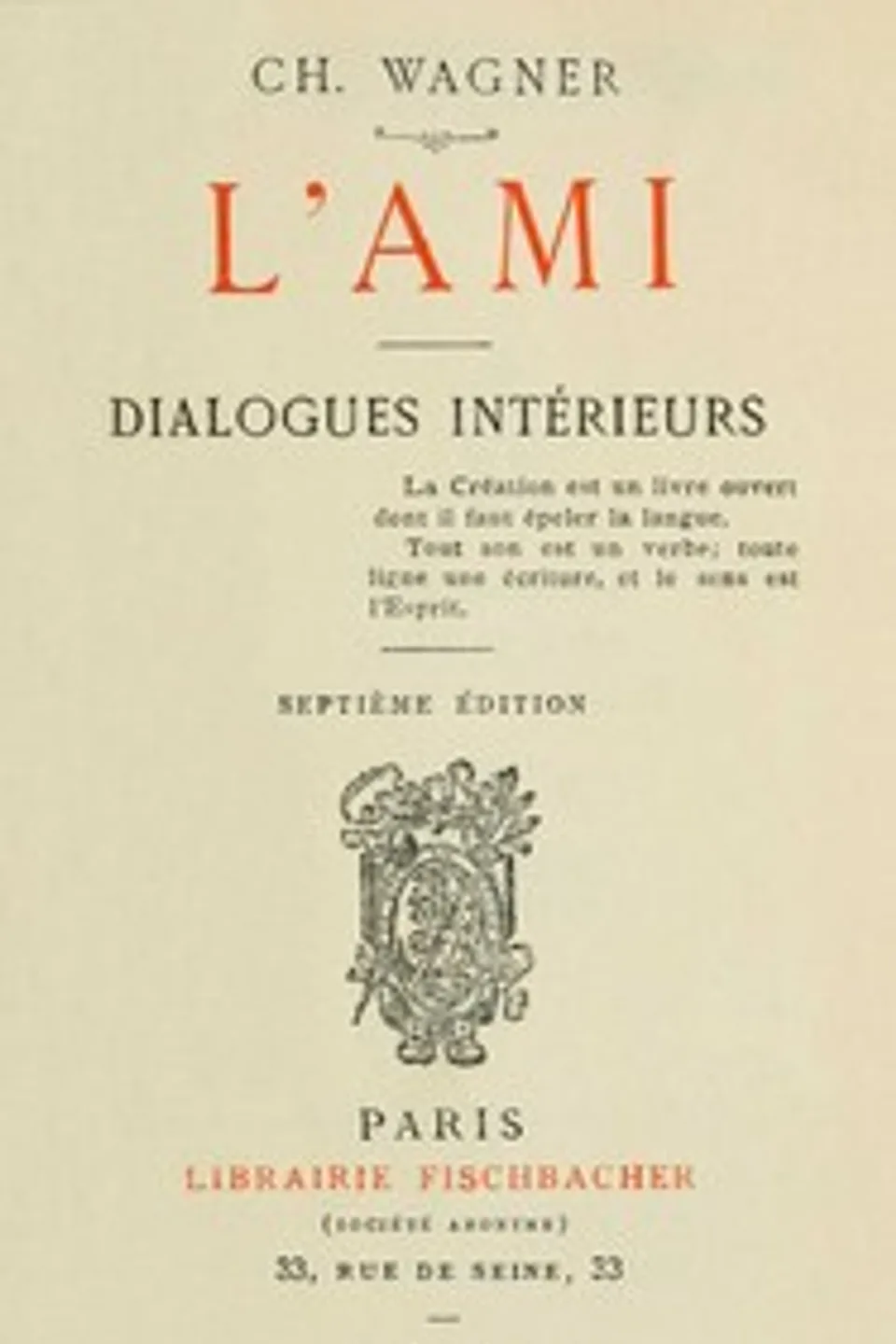 L'ami : $b dialogues intérieurs, Charles Wagner