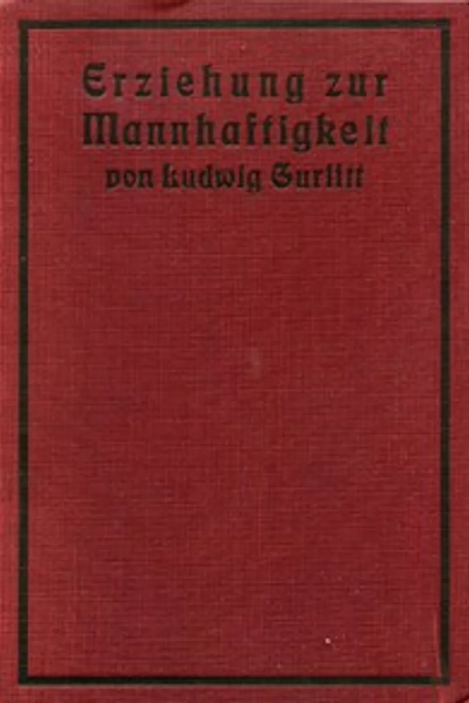 Erziehung zur Mannhaftigkeit, Ludwig Gurlitt