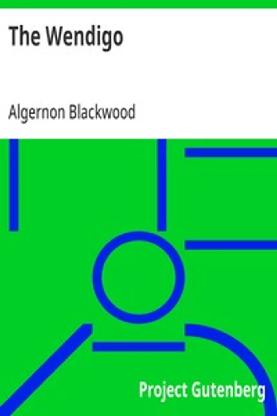 The Wendigo, Algernon Blackwood