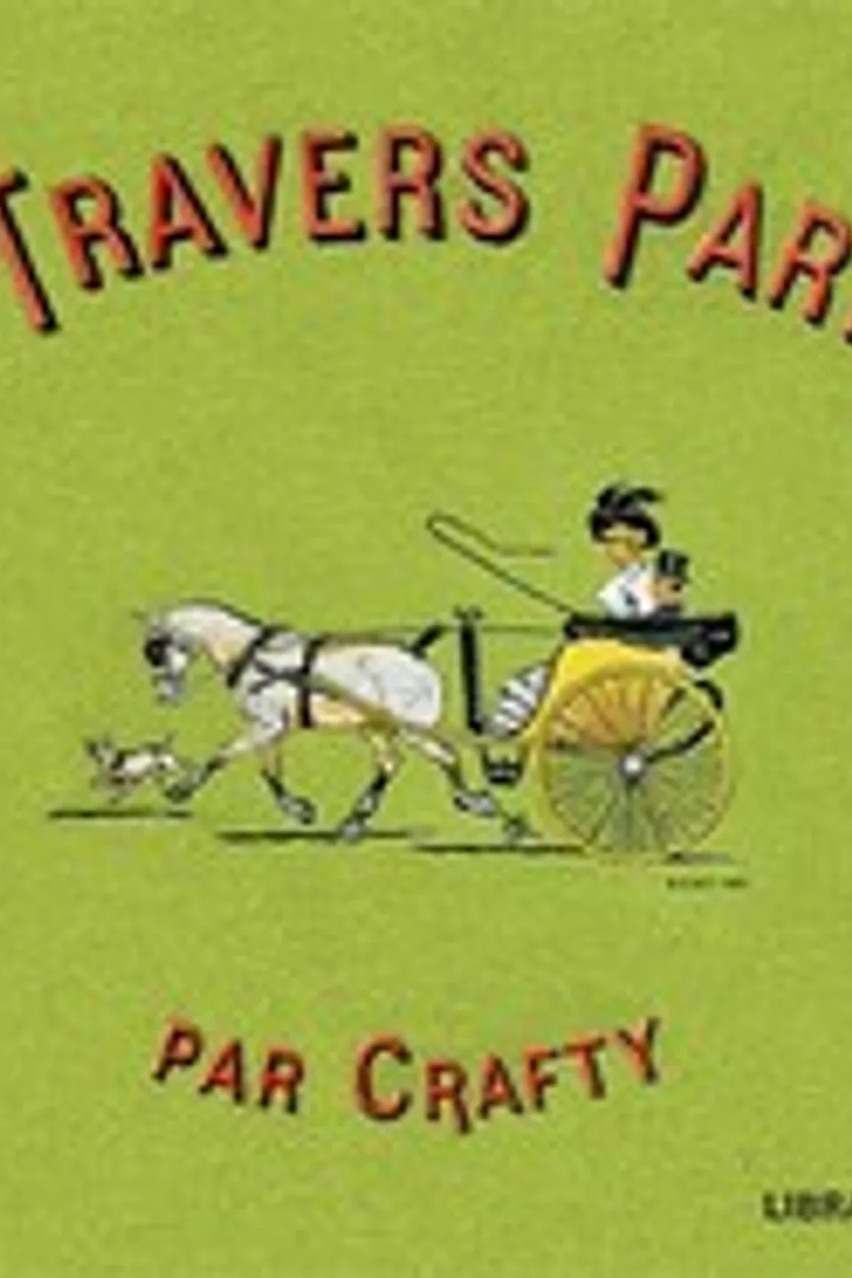 A travers Paris, Crafty