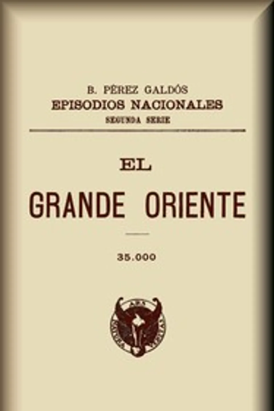 El Grande Oriente, Benito Pérez Galdós