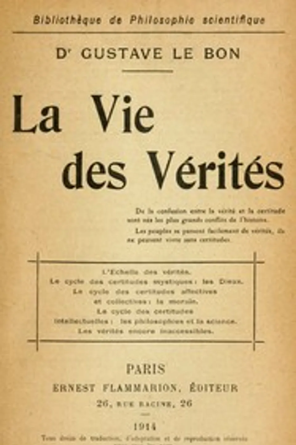 La vie des vérités, Gustave Le Bon