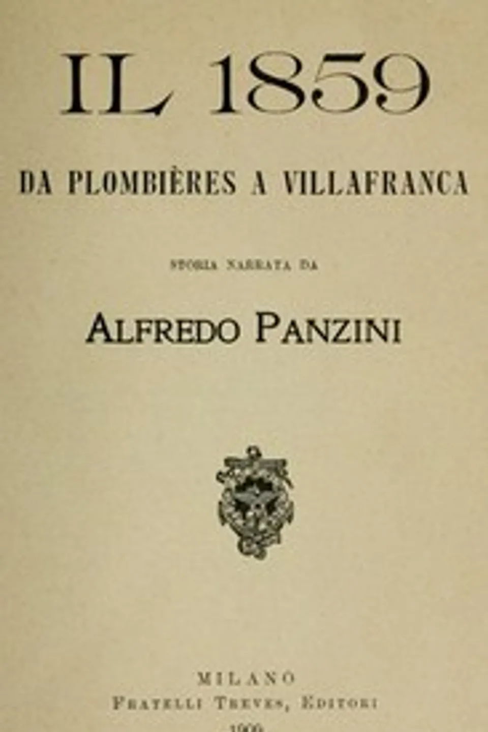 Il 1859 da Plombières a Villafranca, Alfredo Panzini