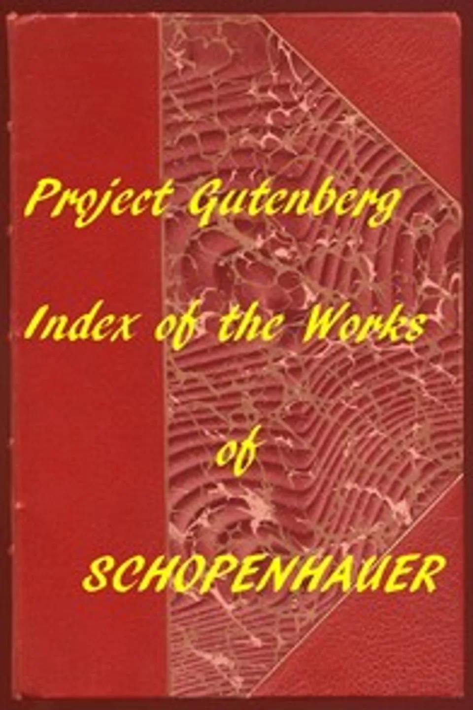 Index of the Project Gutenberg Works of Arthur Schopenhauer, Arthur Schopenhauer