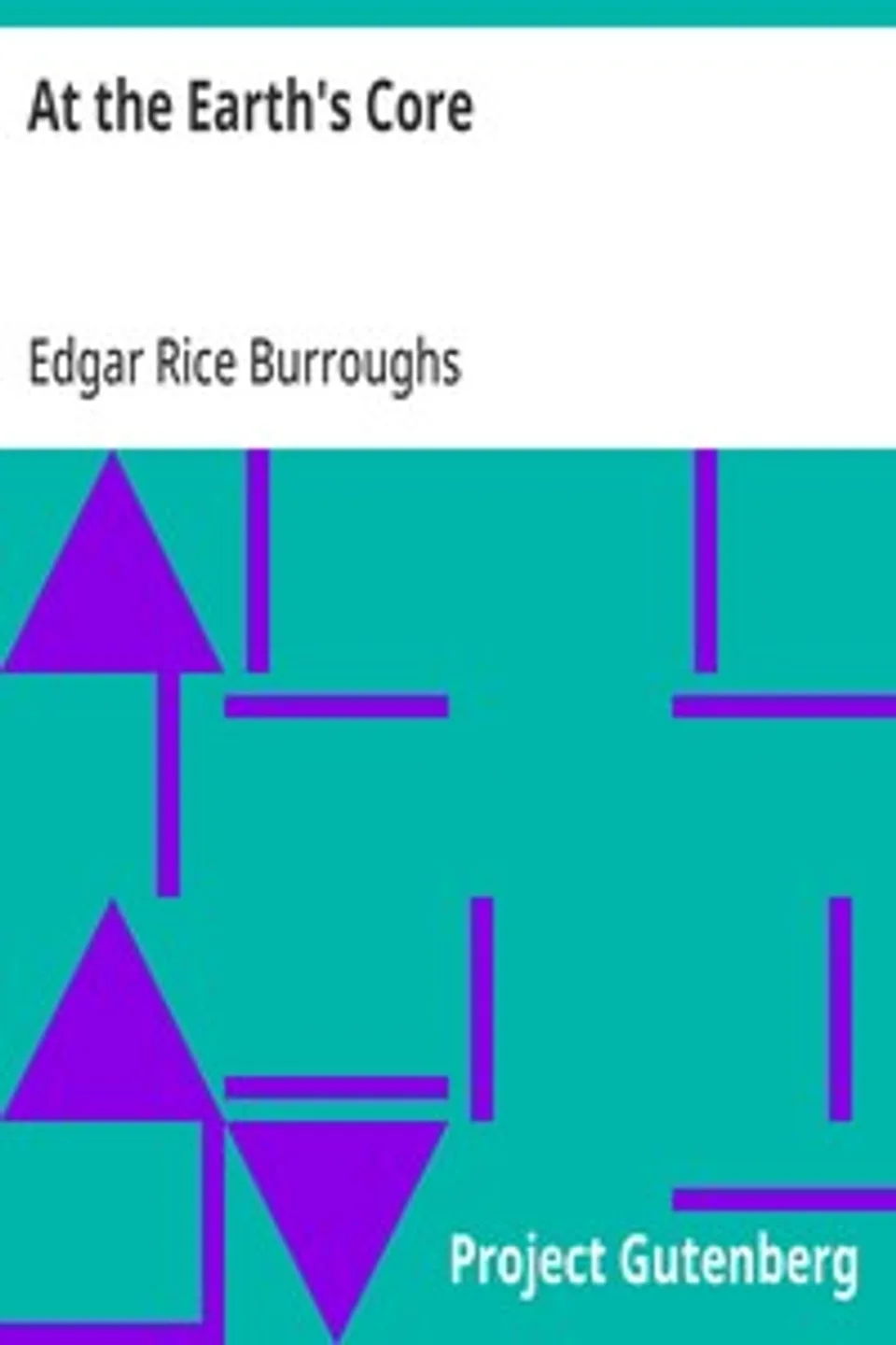 At the Earth's Core, Edgar Rice Burroughs