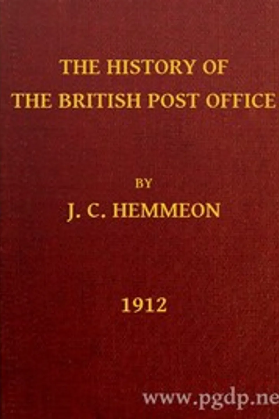 The History of the British Post Office, Joseph Clarence Hemmeon