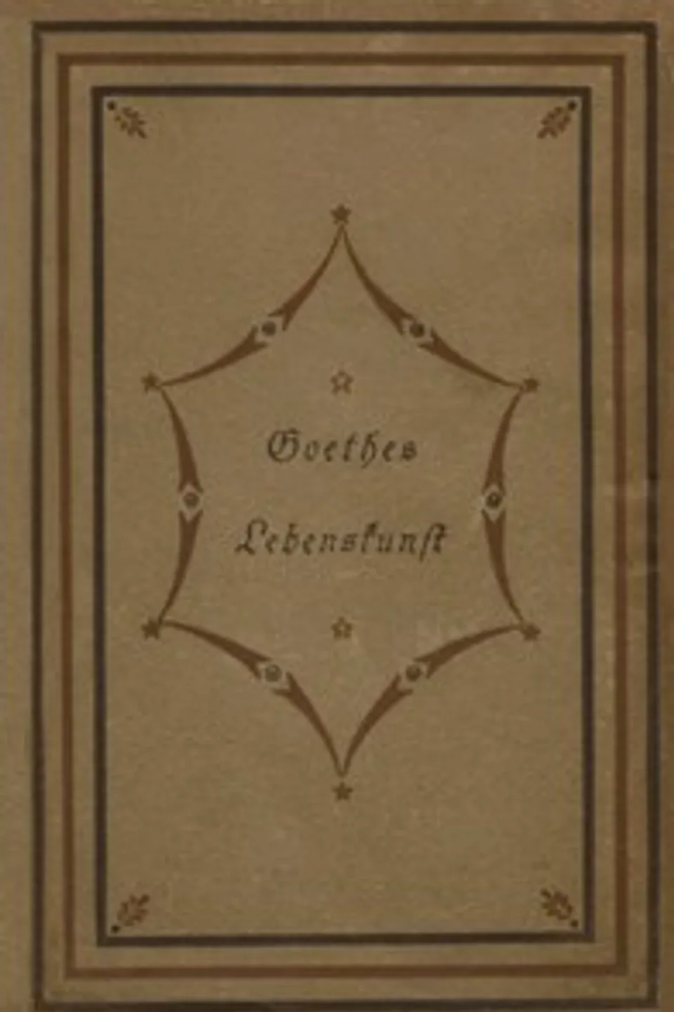 Goethes Lebenskunst, Wilhelm Bode