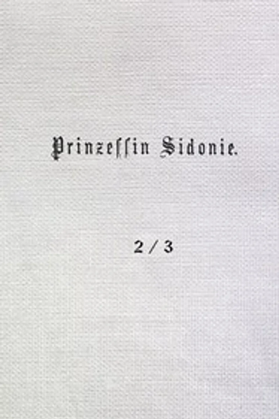 Prinzessin Sidonie (Band 2/3), Julius Bacher