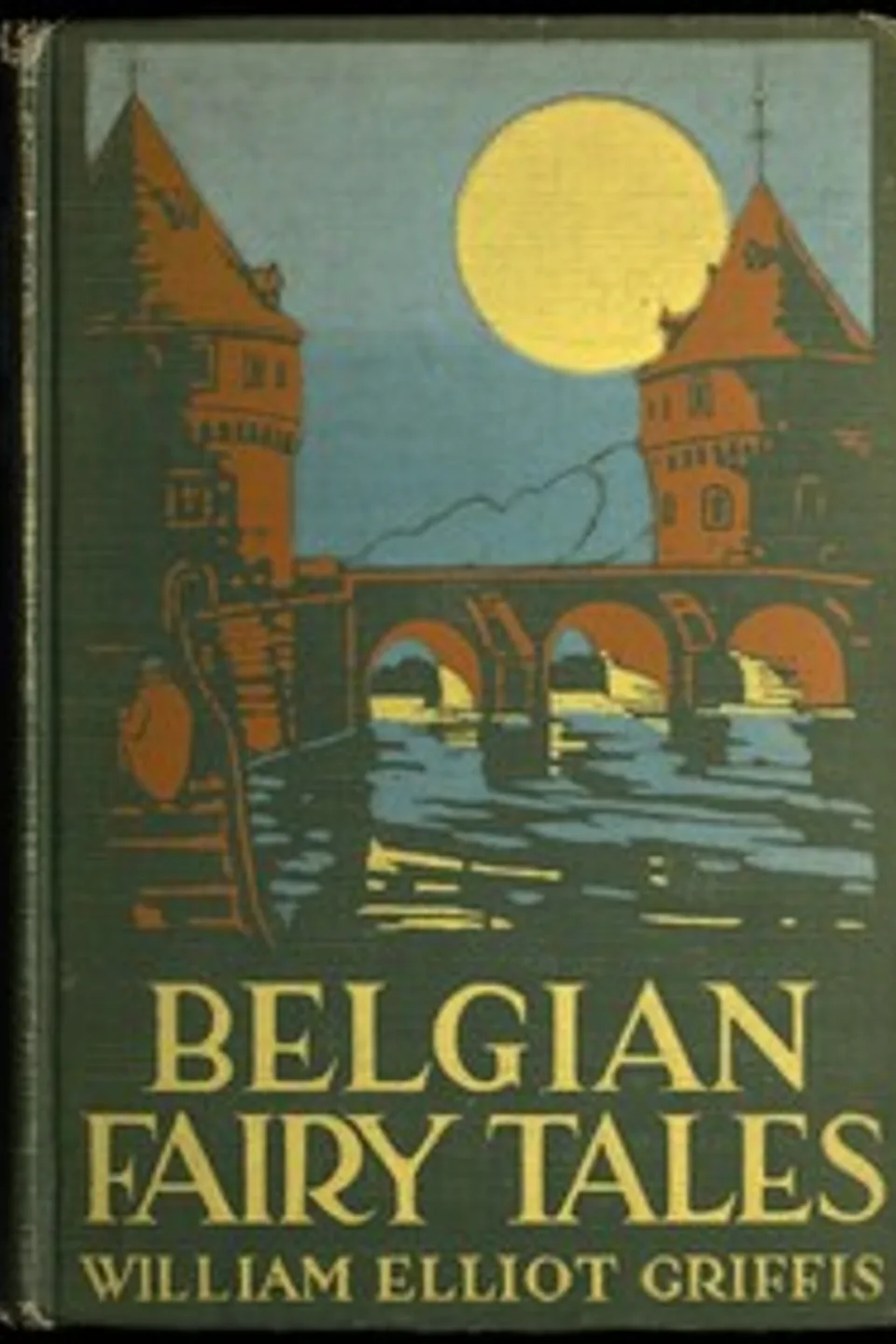 Belgian Fairy Tales, William Elliot Griffis
