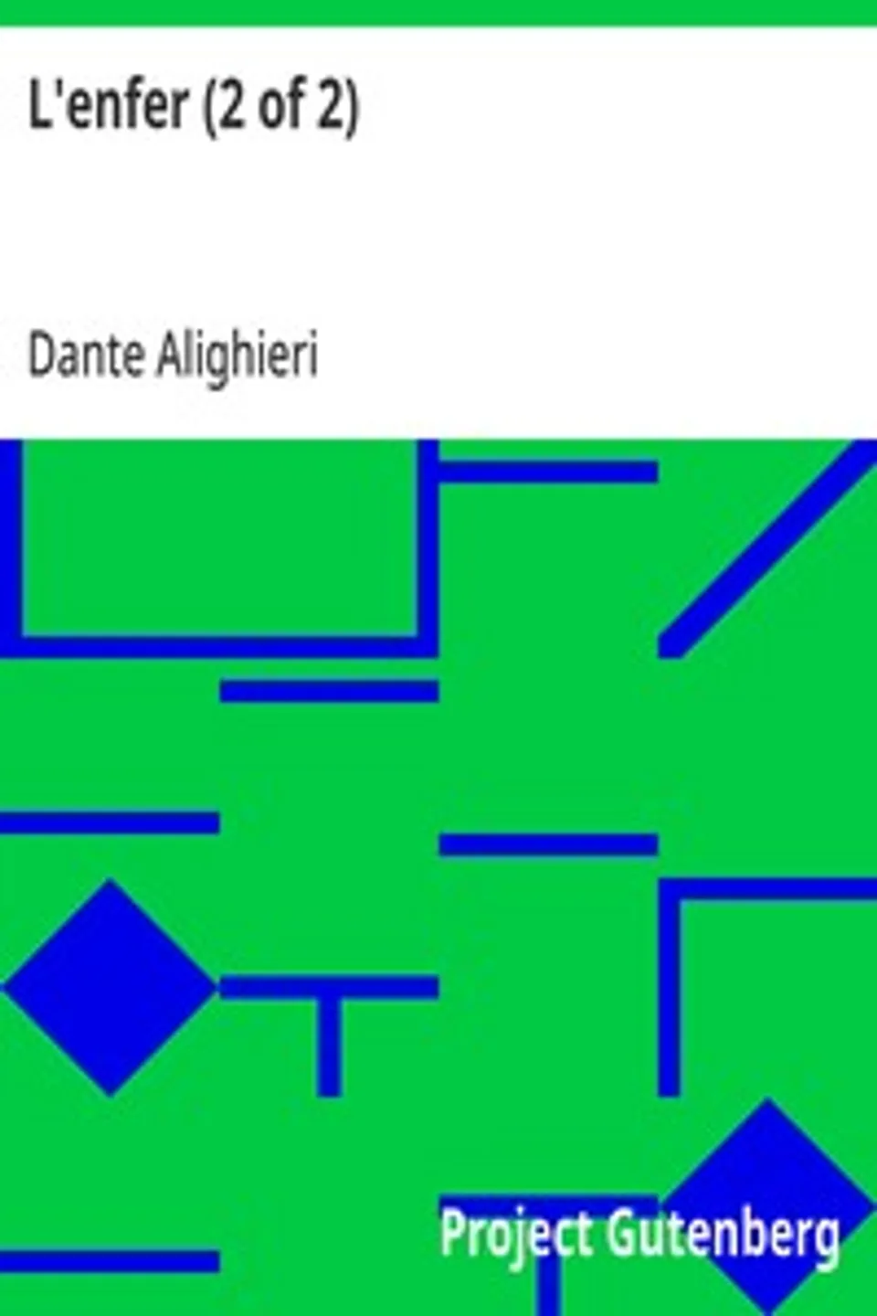 L'enfer (2 of 2): La Divine Comédie - Traduit par Rivarol, Dante Alighieri