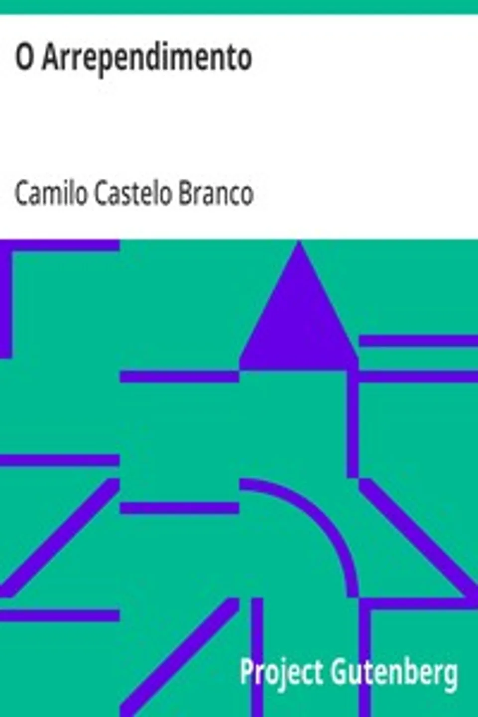 O Arrependimento, Camilo Castelo Branco